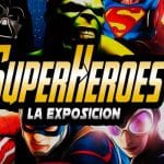 Exposición de superheroes en Valencia
